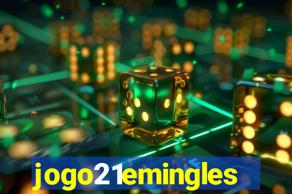 jogo21emingles