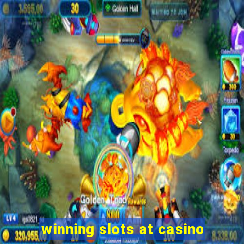 winning slots at casino