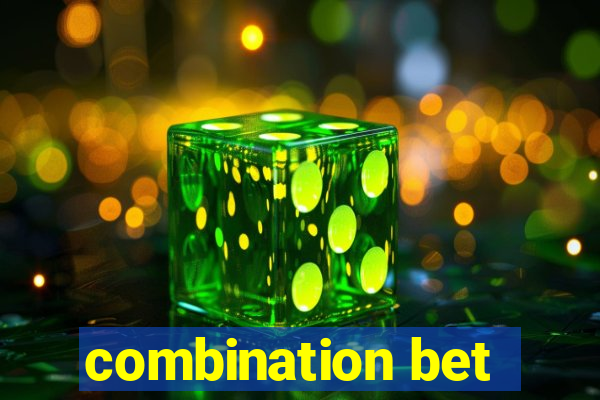 combination bet