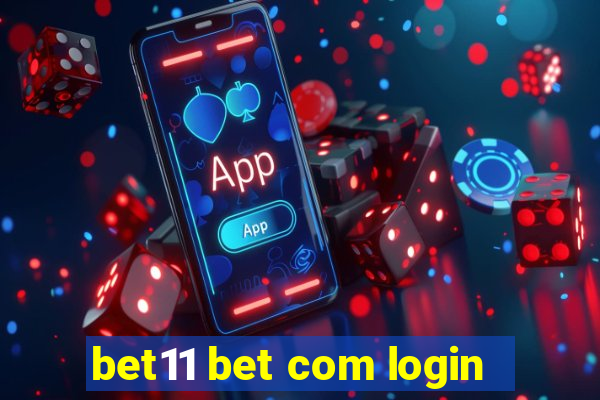 bet11 bet com login