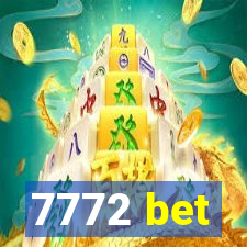 7772 bet