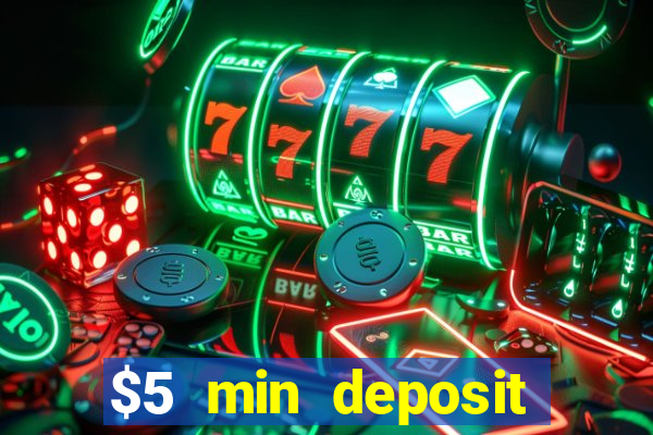 $5 min deposit online casino nz