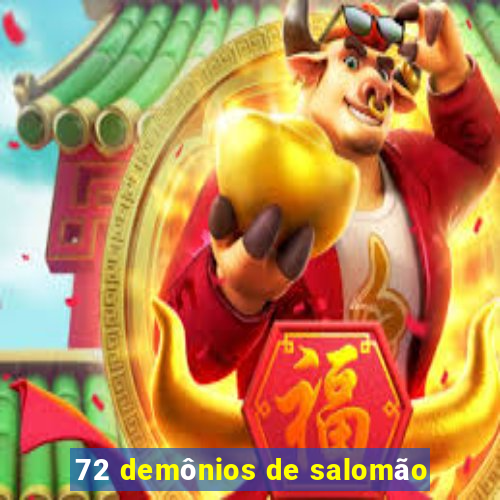 72 demônios de salomão