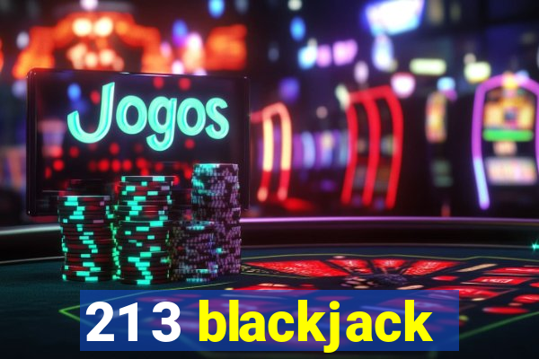 21 3 blackjack