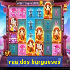 rua dos burgueses