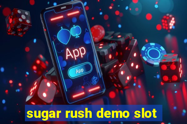 sugar rush demo slot