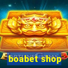 boabet shop