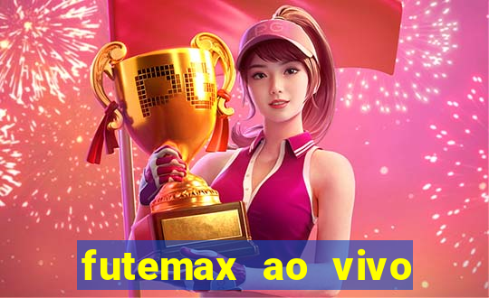 futemax ao vivo sem anúncio