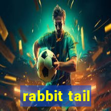 rabbit tail