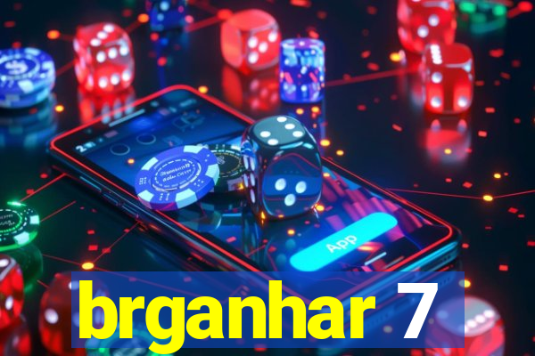 brganhar 7