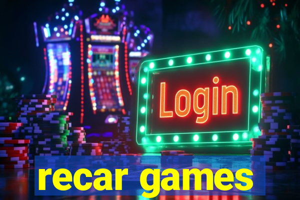 recar games