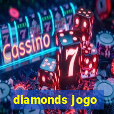 diamonds jogo