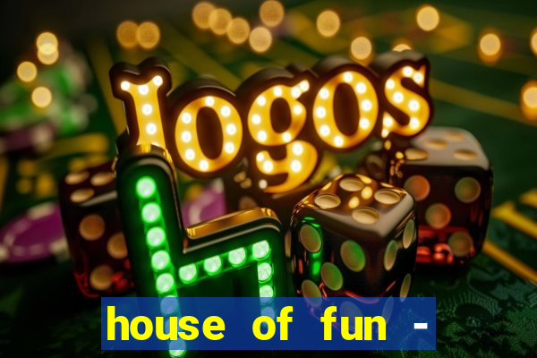 house of fun - casino slots