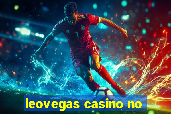 leovegas casino no