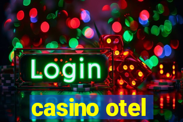 casino otel