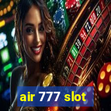 air 777 slot