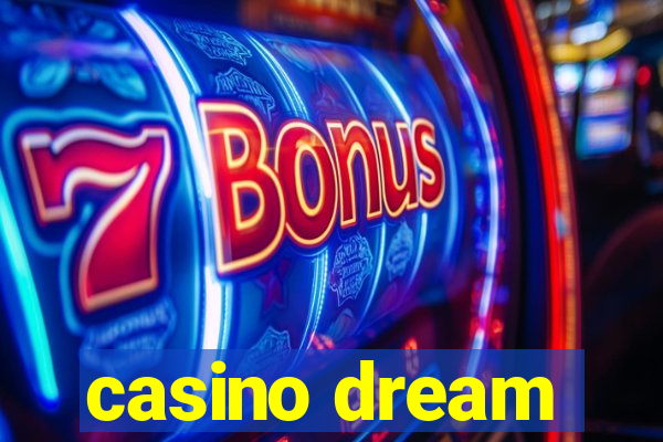 casino dream