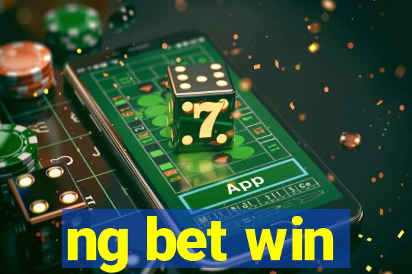 ng bet win