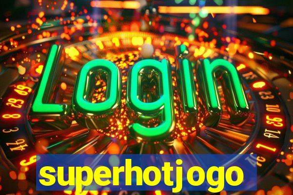 superhotjogo