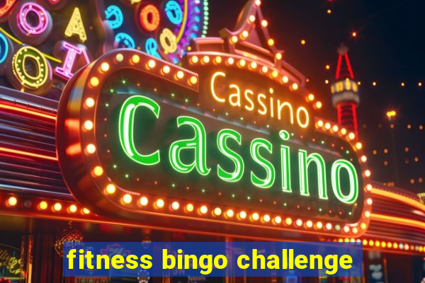 fitness bingo challenge