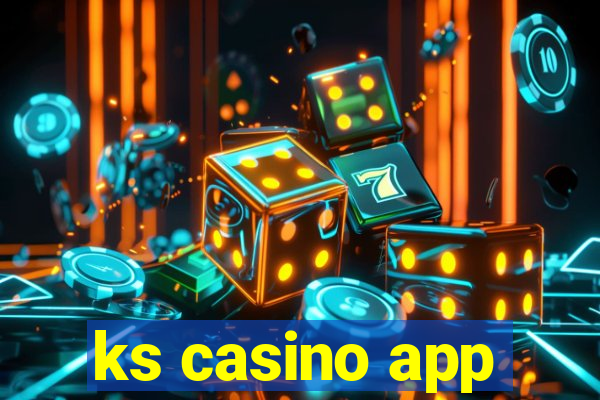 ks casino app