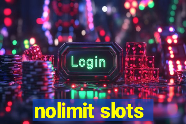 nolimit slots