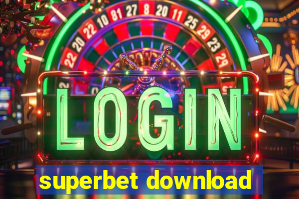 superbet download