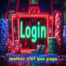 melhor slot que paga