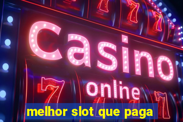 melhor slot que paga