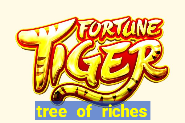 tree of riches slot machine