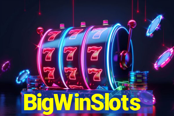 BigWinSlots