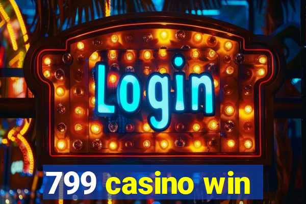 799 casino win