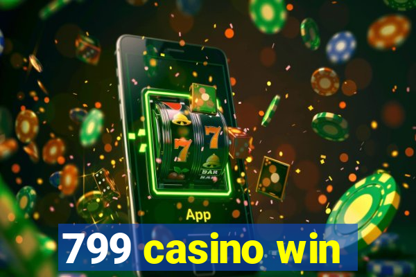 799 casino win