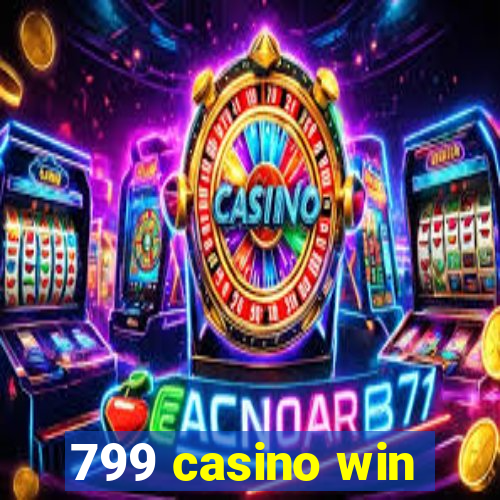 799 casino win