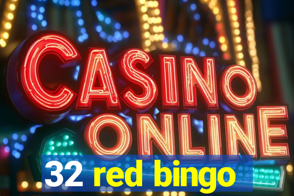 32 red bingo