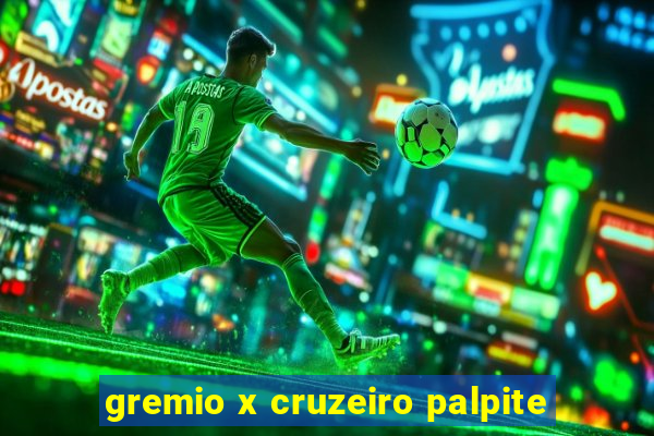 gremio x cruzeiro palpite