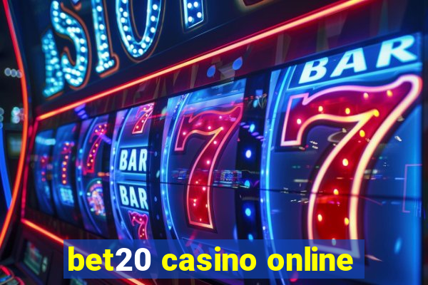 bet20 casino online