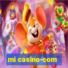 mi casino-com