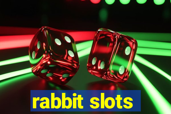 rabbit slots