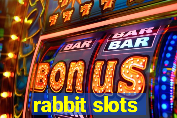 rabbit slots