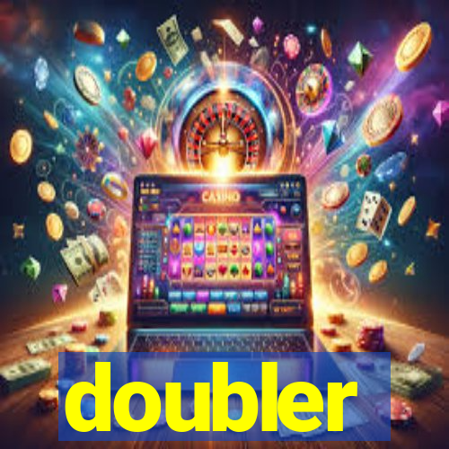 doubler