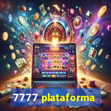 7777 plataforma