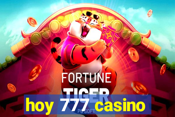 hoy 777 casino