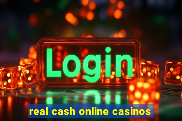 real cash online casinos