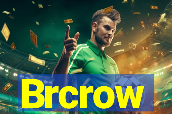 Brcrow