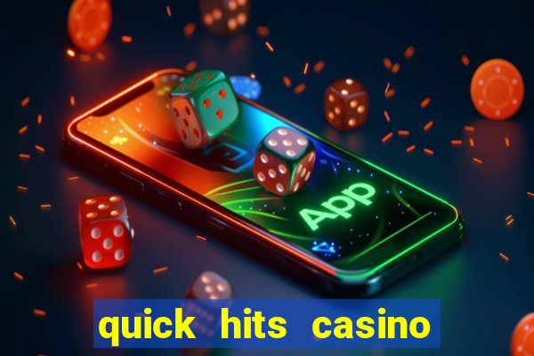 quick hits casino slot game