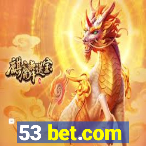 53 bet.com