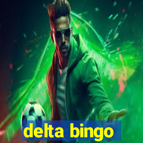 delta bingo