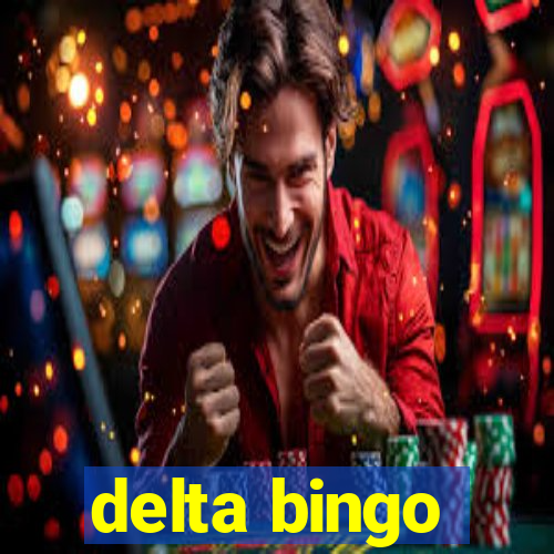 delta bingo