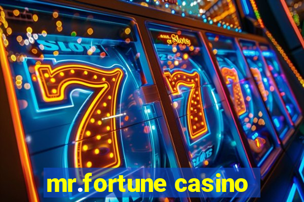 mr.fortune casino